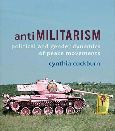 Antimilitarism_Political_and_Gender_Dynamics_of_Peace_Movements.jpg