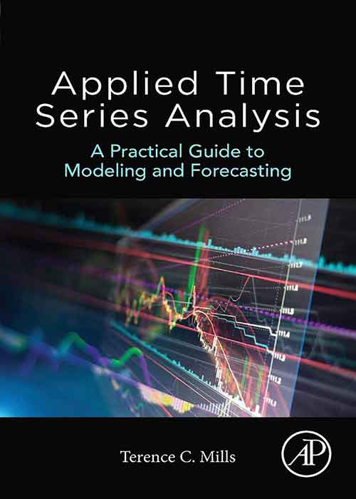 Applied Time Series Analysis A Practical Guide to Modeling and ...