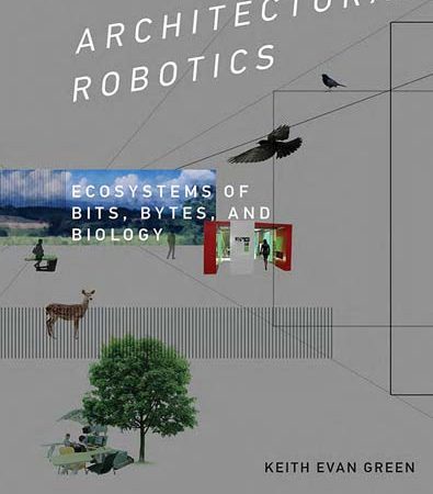 Architectural_robotics_ecosystems_of_bits_bytes_and_biology.jpg