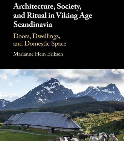 Architecture_Society_and_Ritual_in_Viking_Age_Scandinavia_Doors_Dwellings_and_Domestic_Space.jpg