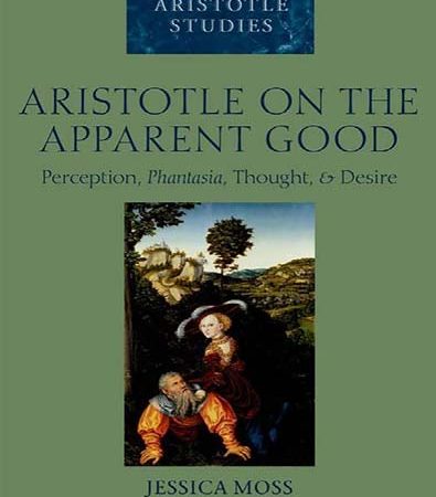 Aristotle_on_the_Apparent_Good_Perception_Phantasia_Thought_and_Desire.jpg