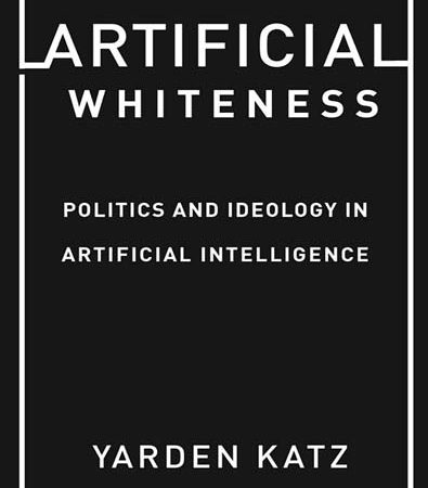 Artificial_Whiteness_Politics_And_Ideology_In_Artificial_Intelligence.jpg