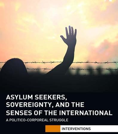 Asylum_Seekers_Sovereignty_and_the_Senses_of_the_International_A_PoliticoCorporeal_Struggle.jpg