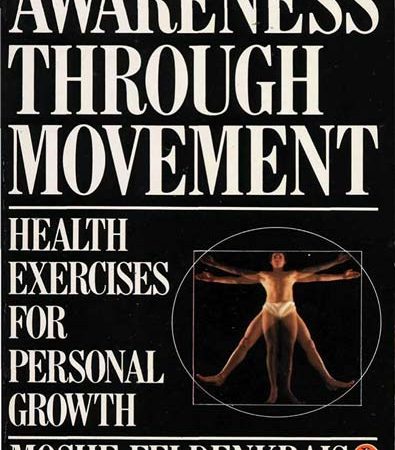 Awareness_through_movement_Health_exercises_for_personal_growth_Moshe_Feldenkrais.jpg