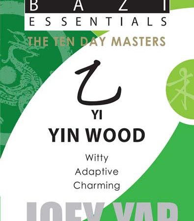 BaZi_Essentials_The_Ten_Day_Masters_Yi_Yin_Wood_by_Joey_Yap.jpg