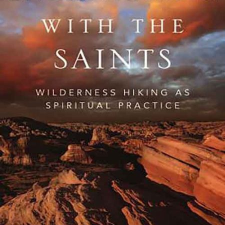 Backpacking_with_the_Saints_Wilderness_Hiking_as_Spiritual_Practice.jpg