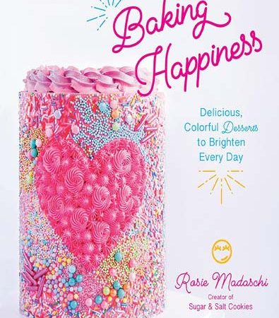 Baking_Happiness_Delicious_Colorful_Desserts_to_Brighten_Every_Day_by_Rosie_Madaschi.jpg