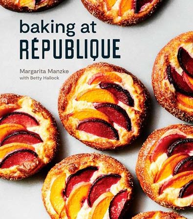 Baking_at_Republique_Masterful_Techniques_and_Recipes_by_Margarita_Manzke.jpg