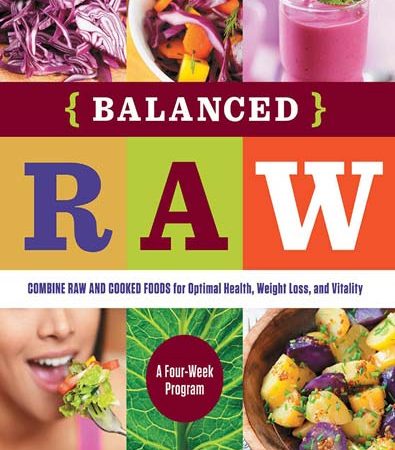 Balanced_Raw_Combine_Raw_and_Cooked_Foods_for_Optimal_Health_Weight_Loss_and_Vitality_Burs.jpg