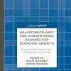 Balancing_Islamic_and_Conventional_Banking_for_Economic_Growth_Empirical_Evidence_from_Emerging.jpg