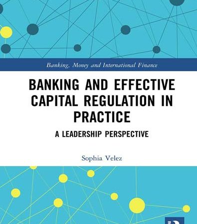 Banking_and_Effective_Capital_Regulation_in_Practice_A_Leadership_Perspective.jpg