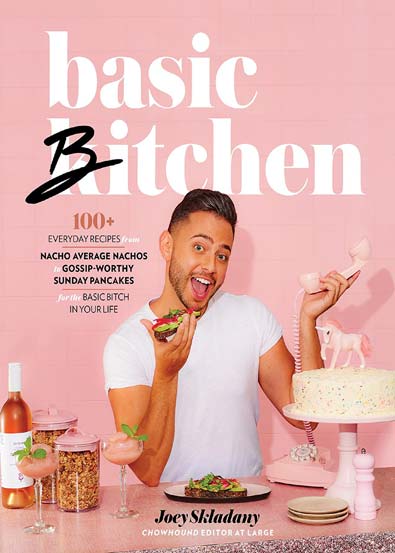 Basic_Bitchen_100_Everyday_Recipes_from_Nacho_Average_Joey_Skladany.jpg Basic_Bitchen_100_Everyday_Recipes_from_Nacho_Average_Joey_Skladany.jpg