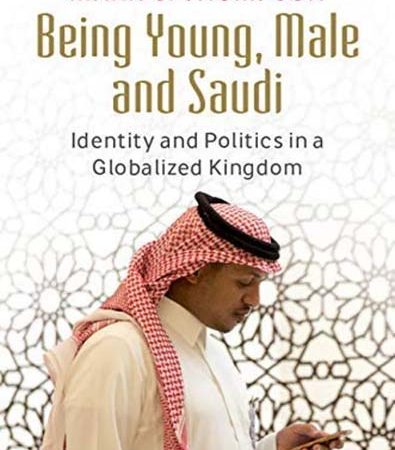 Being_Young_Male_and_Saudi_Identity_and_Politics_in_a_Globalized_Kingdom.jpg