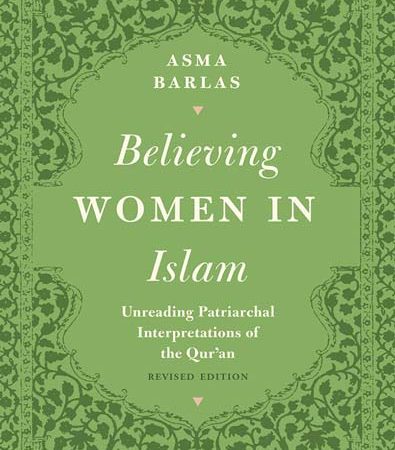 Believing_Women_in_Islam_Unreading_Patriarchal_Interpretations_of_the_Quran_Revised_Edition.jpg