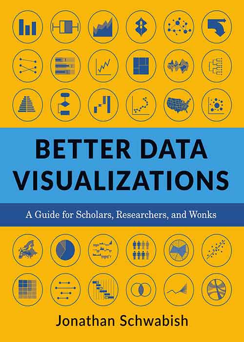 Better_Data_Visualizations_A_Guide_for_Scholars_Researchers_and_Wonks_1.jpg