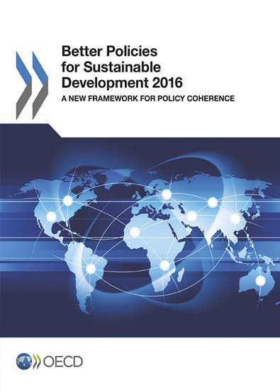 Better_Policies_for_Sustainable_Development_2016_A_New_Framework_for_Policy_Coherence.jpg