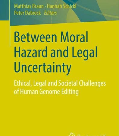 Between_Moral_Hazard_and_Legal_Uncertainty_Ethical_Legal_and_Societal_Challenges_of_Human_Geno.jpg