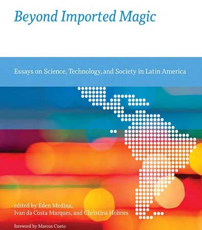 Beyond_Imported_Magic_Essays_on_Science_Technology_and_Society_in_Latin_America.jpg