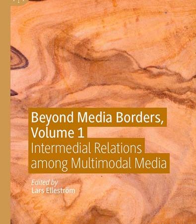 Beyond_Media_Borders_Volume_1_Intermedial_Relations_among_Multimodal_Media.jpg