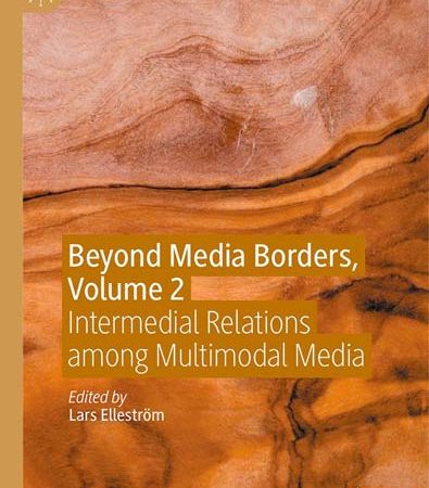 Beyond_Media_Borders_Volume_2_Intermedial_Relations_among_Multimodal_Media.jpg