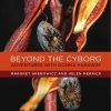 Beyond_the_Cyborg_Adventures_with_Donna_Haraway.jpg