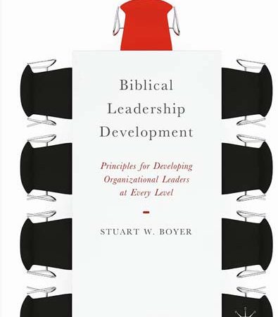 Biblical_Leadership_Development_Principles_for_Developing_Organizational_Leaders_at_Every_Level.jpg