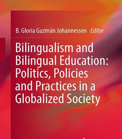 Bilingualism_and_Bilingual_Education_Politics_Policies_and_Practices_in_a_Globalized_Society.jpg