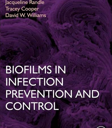 Biofilms_in_Infection_Prevention_and_Control_A_Healthcare_Handbook_1.jpg