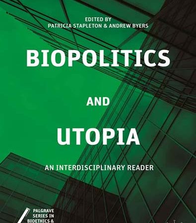 Biopolitics_and_Utopia_An_Interdisciplinary_Reader.jpg