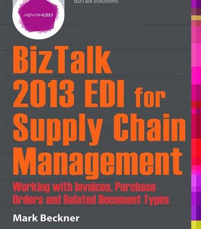 BizTalk_2013_EDI_for_Supply_Chain_Management_Working_with_Invoices_Purchase_Orders_and_Re.jpg