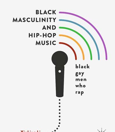 Black_Masculinity_and_HipHop_Music_Black_Gay_Men_Who_Rap.jpg