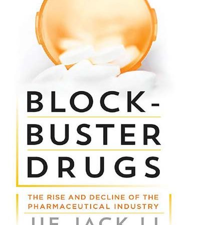 Blockbuster_Drugs_The_Rise_and_Decline_of_the_Pharmaceutical_Industry.jpg