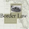 Border_Law_The_First_Seminole_War_and_American_Nationhood.jpg