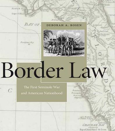 Border_Law_The_First_Seminole_War_and_American_Nationhood.jpg