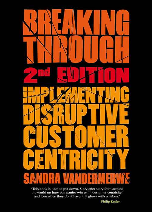 Breaking_Through_2nd_Edition_Implementing_Disruptive_Customer_Centricity.jpg Breaking_Through_2nd_Edition_Implementing_Disruptive_Customer_Centricity.jpg