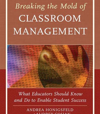 Breaking_the_Mold_of_Classroom_Management_What_Educators_Should_Know_and_Do_to_Enable_S.jpg