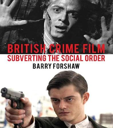 British_Crime_Film_Subverting_the_Social_Order.jpg