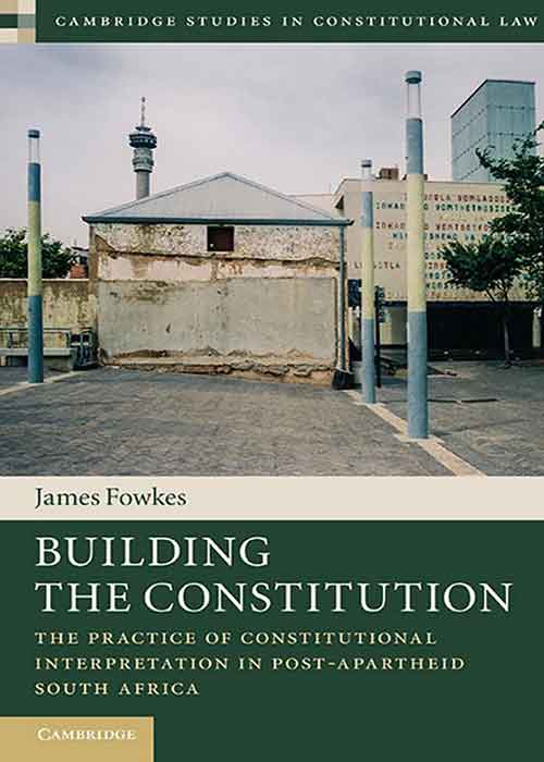 Building_the_Constitution_The_Practice_of_Constitutional_Interpretation_in_PostApartheid_So.jpg