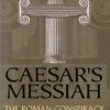 Caesars_Messiah_The_Roman_Conspiracy_to_Invent_Jesus.jpg