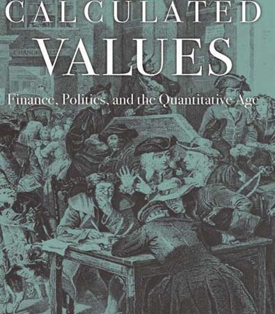 Calculated_Values_Finance_Politics_and_the_Quantitative_Age.jpg