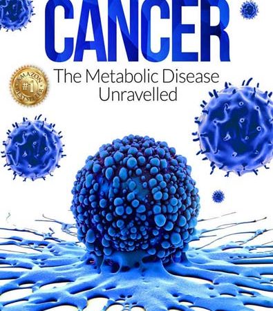 Cancer_The_Metabolic_Disease_Unravelled_Curing_Cancer.jpg