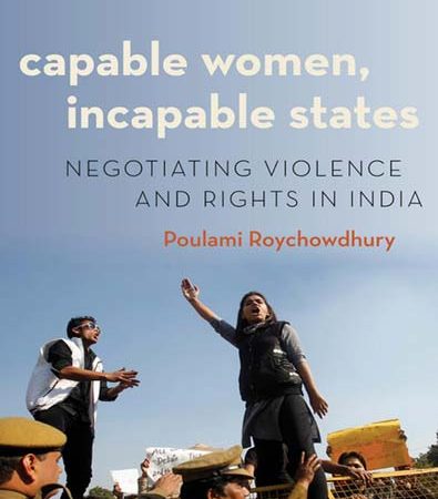 Capable_Women_Incapable_States_Negotiating_Violence_and_Rights_in_India.jpg