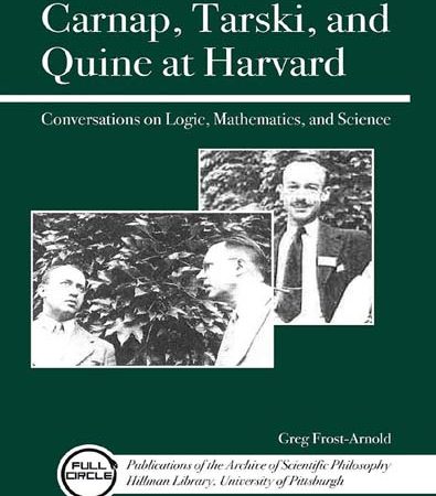 Carnap_Tarski_and_Quine_at_Harvard_Conversations_on_Logic_Mathematics_and_Science.jpg