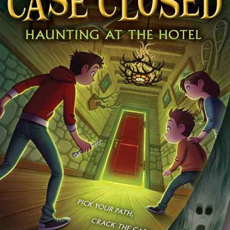 Case_Closed_3_Magaziner_Lauren_Haunting_at_the_Hotel.jpg Case_Closed_3_Magaziner_Lauren_Haunting_at_the_Hotel.jpg