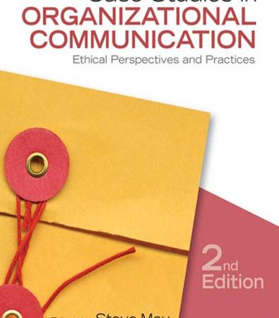 Case_Studies_in_Organizational_Communication_Ethical_Perspectives_and_Practices.jpg