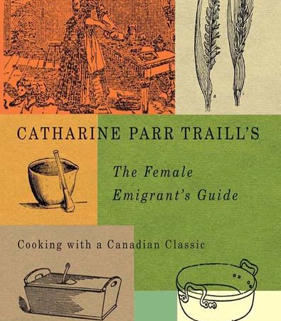 Catharine_Parr_Traills_The_female_emigrants_guide_cooking_with_a_Canadian_classic.jpg