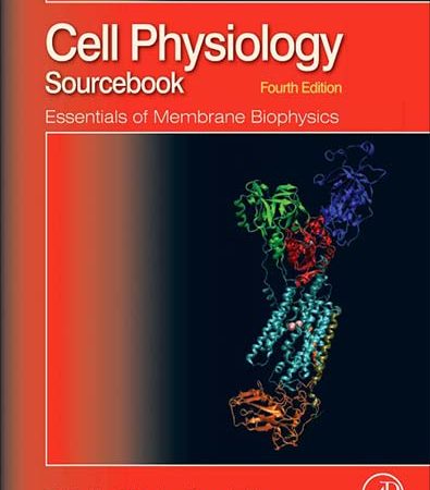 Cell_Physiology_Source_Book_Fourth_Edition_Essentials_of_Membrane_Biophysics.jpg