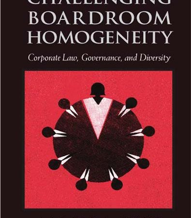 Challenging_Boardroom_Homogeneity_Corporate_Law_Governance_and_Diversity.jpg