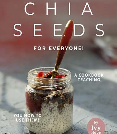 Chia_Seeds_for_Everyone_A_Cookbook_Teaching_You_How_to_Use_Them.jpg
