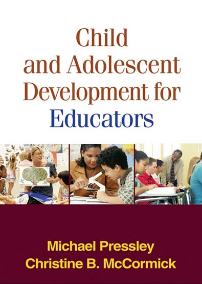 Child_and_Adolescent_Development_for_Educators_Michael_Pressley.jpg